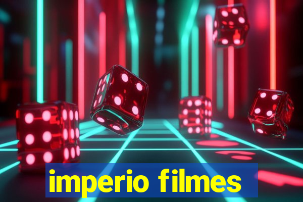 imperio filmes